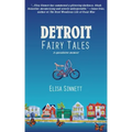 Detroit Fairy Tales