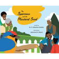 The Sparrow and the Mustard Seed