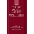 The Law, Politics, and the Constitution: Essays in Honor of Geoffrey Marshall