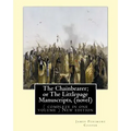 The Chainbearer; or The Littlepage Manuscripts, By J. Fenimore Cooper A NOVEL: ( complete in one volume ) New edition