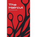 The Haircut: Stories & Fragments