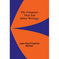 The Campaner Thal And Other Writings