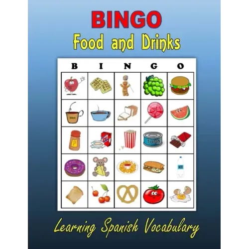 Bingo: Food and Drinks (Learning Spanish Vocabulary)