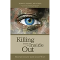 Killing from the Inside Out