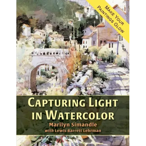 Capturing Light in Watercolor