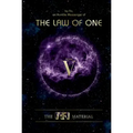 The Ra Material Book Five: Personal Material-Fragments Omitted from the First Four Books