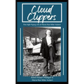 Cloud Clippers: The High-Flying Life of Marie Rae Miller Hubert