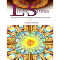 Living Stones: Your Journey into Habitation with the Living God