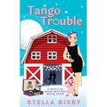 Tango Trouble