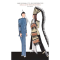Individuality Incorporated: Indians and the Multicultural Modern