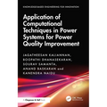 Application of Computational Techniques in Power Systems for Power Quality Improvement