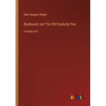 Bluebeard; and The Old Peabody Pew: in large print