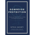 Downside Protection: Process and Tenets for Short Selling in All Market Environments