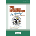 The Hamster Revolution for Meetings [Standard Large Print 16 Pt Edition]
