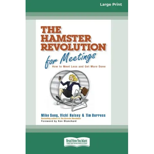 The Hamster Revolution for Meetings [Standard Large Print 16 Pt Edition]