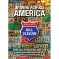Driving Across America: Tales from my life on the open road