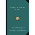 Thirteen Famous Patients