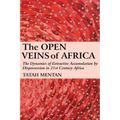 The Open Veins of Africa: The Dynamics of Extractive Accumulation by Dispossession in 21st Century Africa