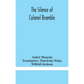 The silence of Colonel Bramble