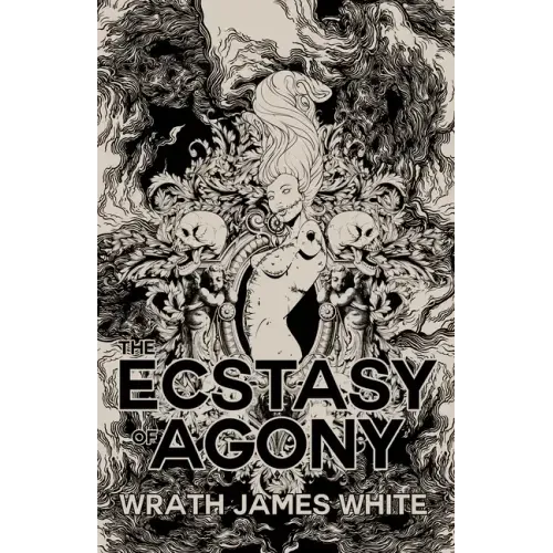 The Ecstasy of Agony