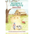 Becoming a Country Boy