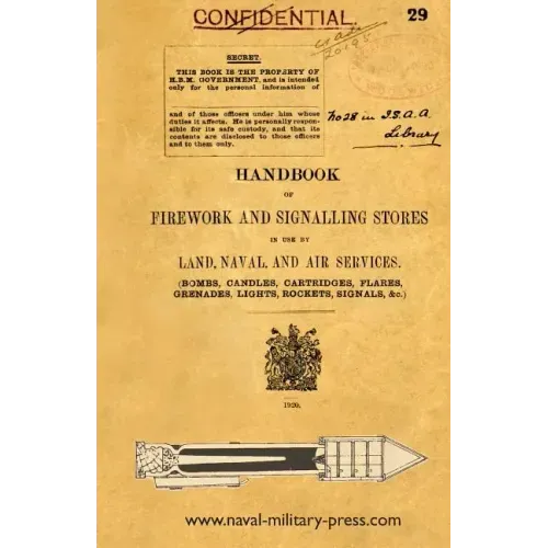 Handbook of Firework and Signalling Stores in Use by Land, Naval and Air Services 1920
