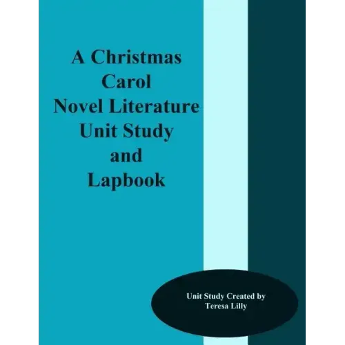 A Christmas Carol Novel Literature Unit Study and Lapbook