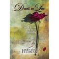 Drunk on Love: Twelve Stories to Savor Responsibly
