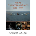 Naval Engineering Plants (1955 - 1990)
