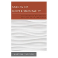 Spaces of Governmentality: Autonomous Migration and the Arab Uprisings