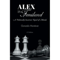 Alex in Femiland: A Politically Incorrect Novel of Morals
