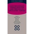 Cardiopulmonary Transplantation and Mechanical Circulatory Support