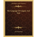The Language of Lingam and Yoni
