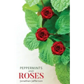 Peppermints and Roses