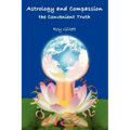 Astrology and Compassion the Convenient Truth