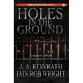 Holes in the Ground