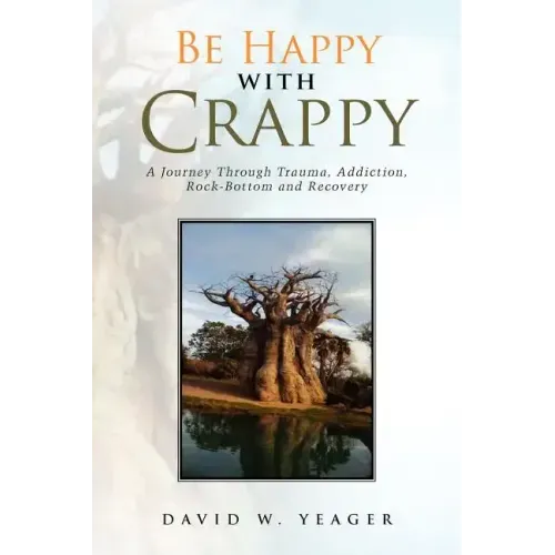 Be Happy with Crappy