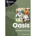 Oasis: Every Album, Every Song