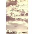 Freud and Freudians on Religion: A Reader