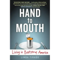 Hand to Mouth: Living in Bootstrap America