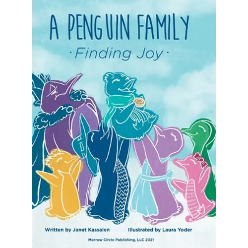 A Penguin Family . . . Finding Joy