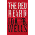 Red Record: Tabulated Statistics & Alleged Causes of Lynching in the United States