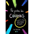 Pa' gustos, los colores
