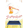 Trampoline Gymnastics Goalbook #13: Competitive Trampolining