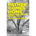 Father Comes Home From the Wars, Parts 1, 2 & 3