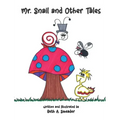 Mr. Snail and Other Tales