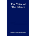 The Voice of the Silence