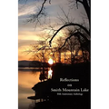 Reflections on Smith Mountain Lake: 50th Anniversary Anthology