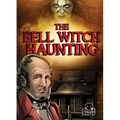 The Bell Witch Haunting