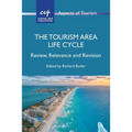 The Tourism Area Life Cycle: Review, Relevance and Revision
